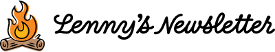 Lenny’s Newsletter